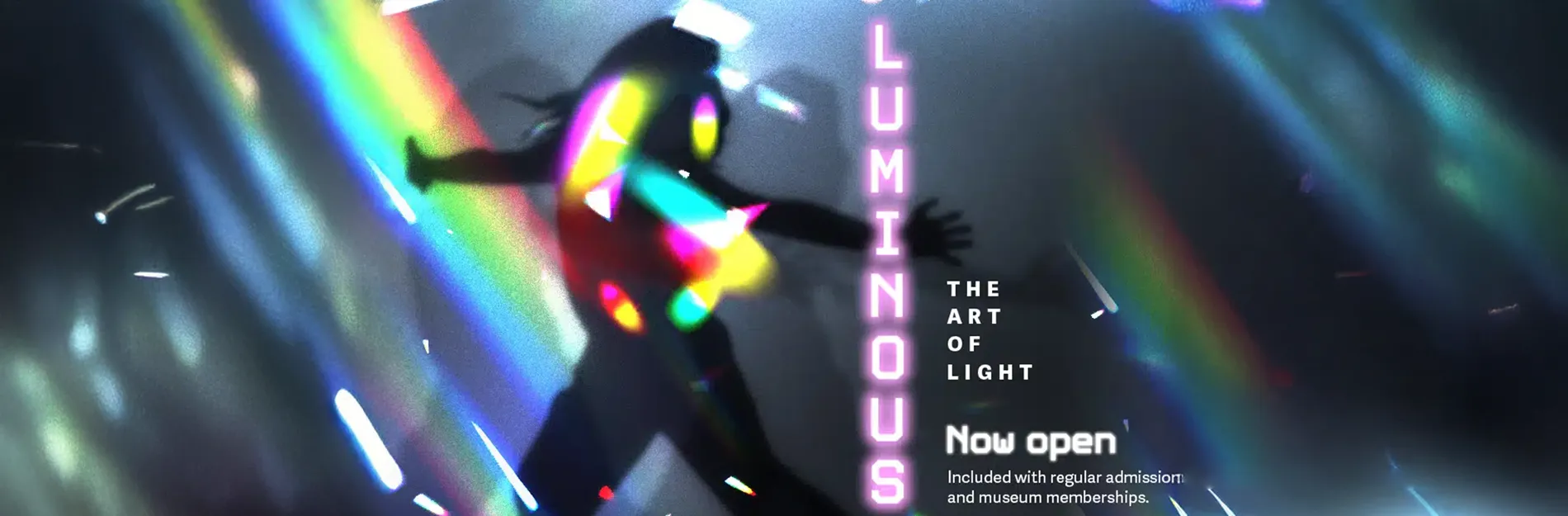 Luminous: The Art of Light